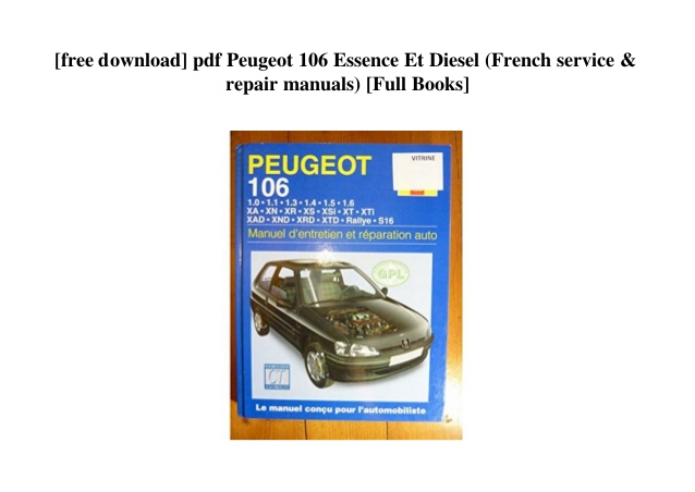 Free workshop manual for peugeot 106 s16